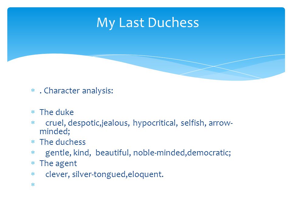 character of duke in my last duchess