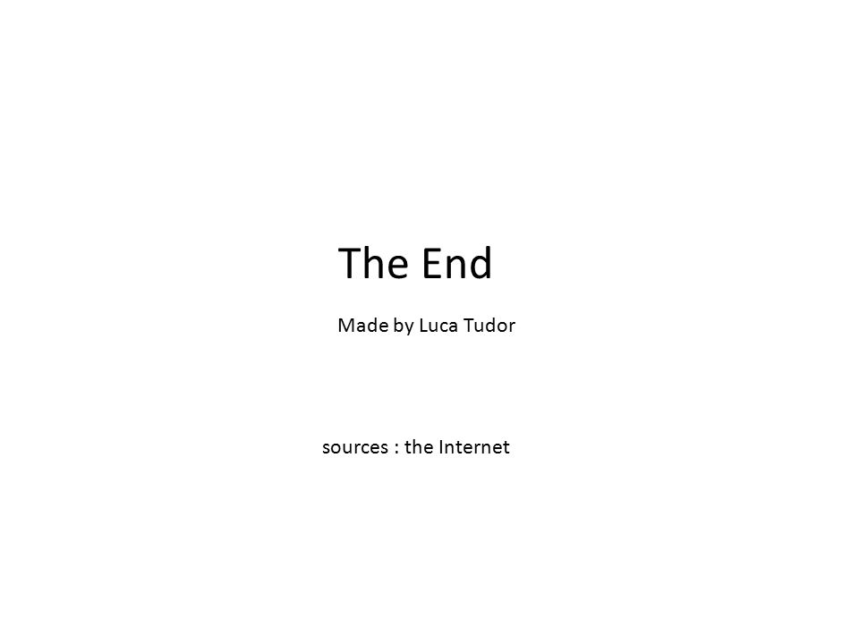 The End sources : the Internet Made by Luca Tudor