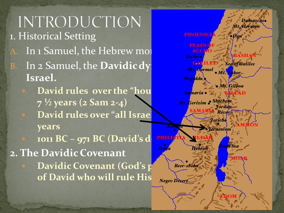 The Rise And Fall Of King David 1 Historical Setting A In 1