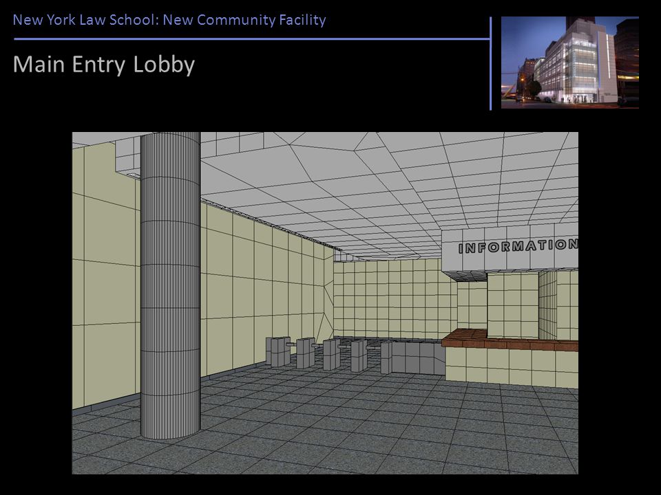 New York Law School: New Community Facility Main Entry Lobby