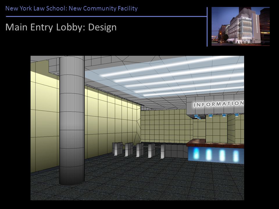 New York Law School: New Community Facility Main Entry Lobby: Design