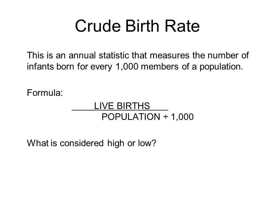 Que pasa En el nombre Explícitamente POPULATION The Demographic Transition Model. Do Now: Define and provide a  formula for each of the following: CRUDE BIRTH RATE (CBR) CRUDE DEATH RATE  (CDR) - ppt download