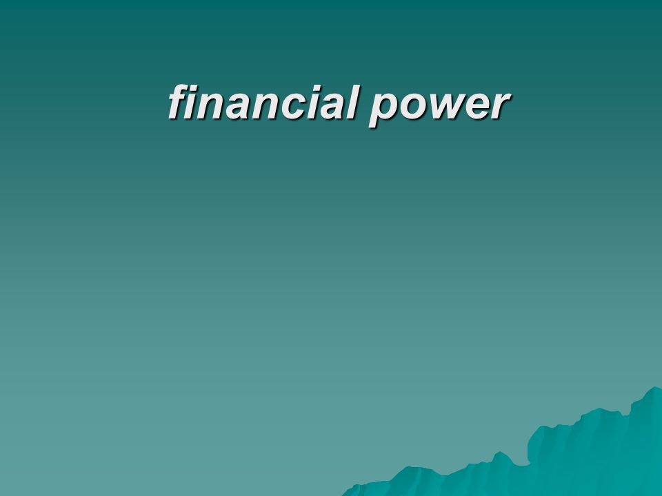financial power