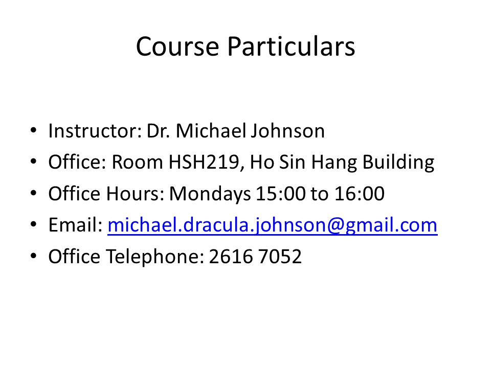 Course Particulars Instructor: Dr.
