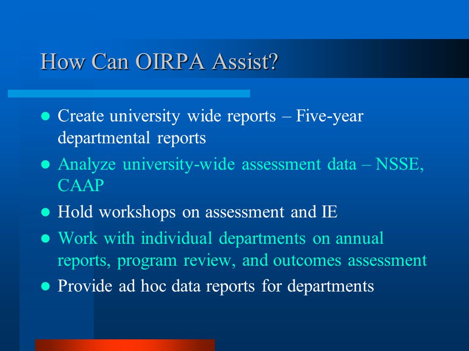How Can OIRPA Assist.