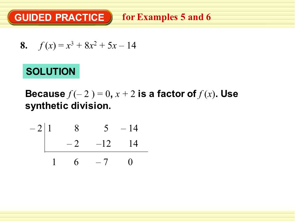 GUIDED PRACTICE for Examples 5 and 6 8.