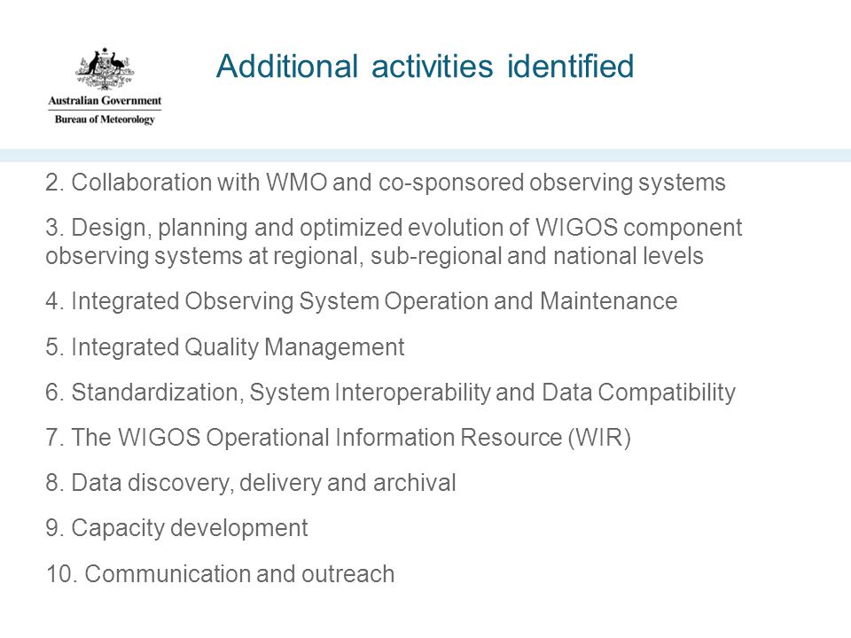 Additional activities identified 2. Collaboration with WMO and co-sponsored observing systems 3.