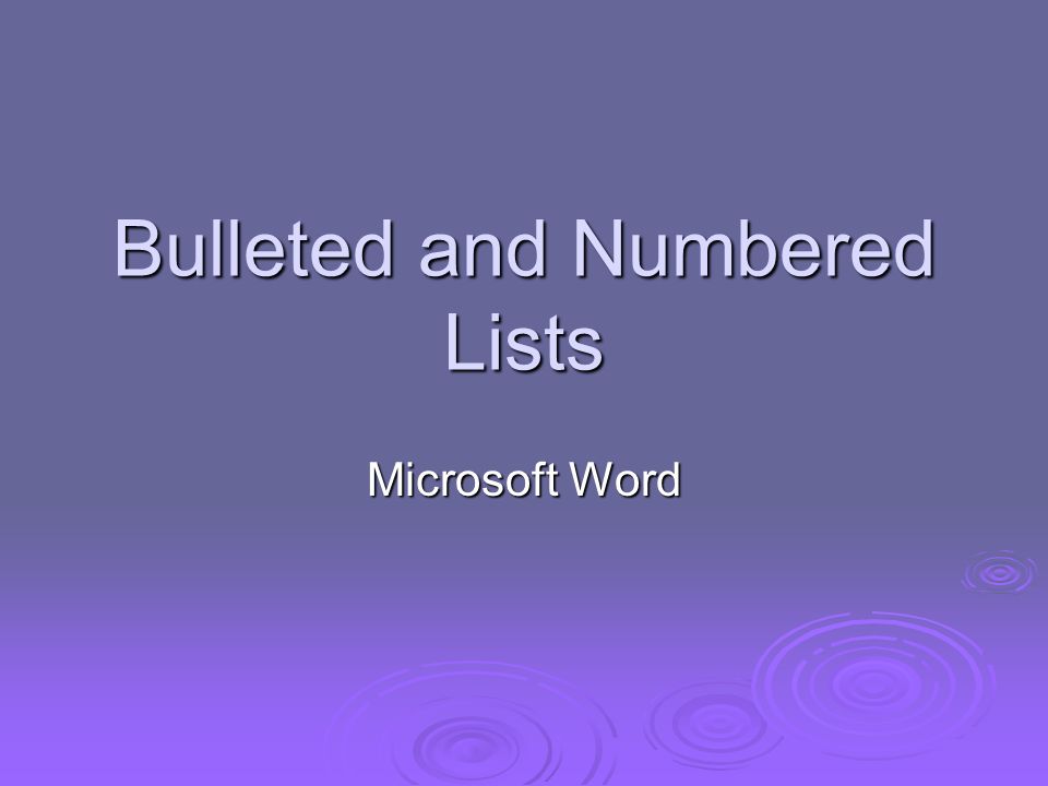 Bulleted and Numbered Lists Microsoft Word
