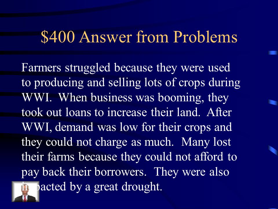 $400 Question from Problems Why were farmers struggling during The late 1920s