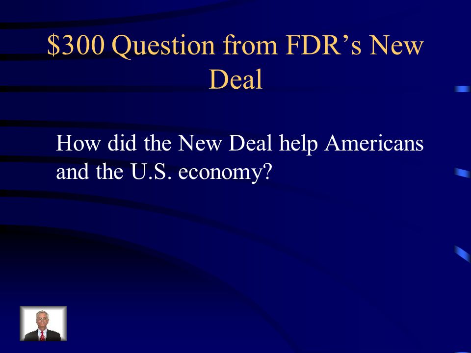 $200 Answer from FDR’s New Deal Eleanor Roosevelt tried to get Americans involved in the programs of the New Deal.