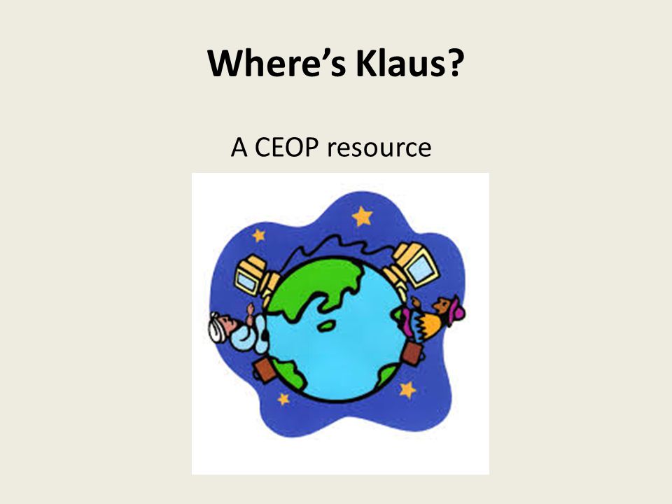 Where’s Klaus A CEOP resource