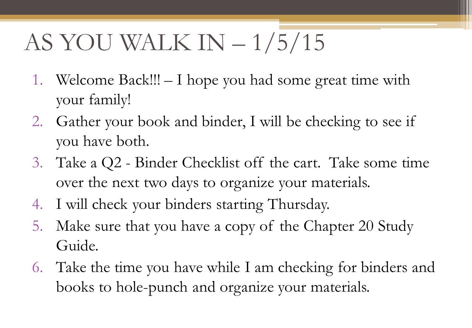 as you walk in 1 5 15 1 welcome back i hope you had some