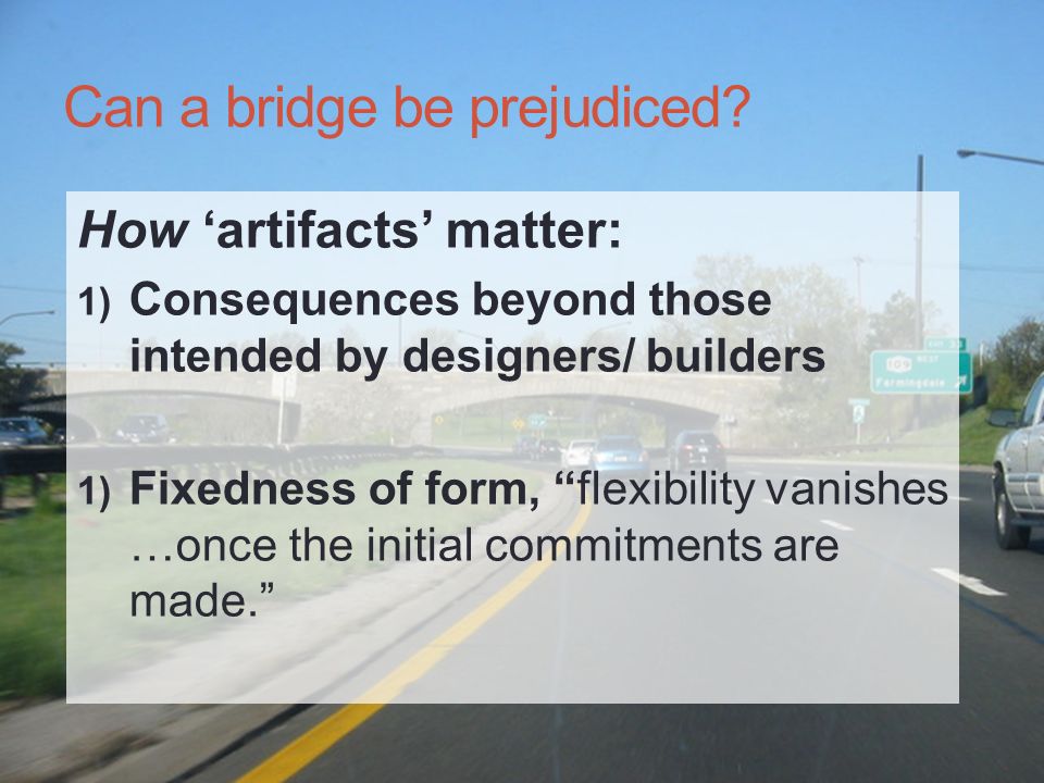 Can a bridge be prejudiced.