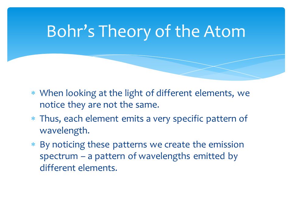 When looking at the light of different elements, we notice they are not the same.