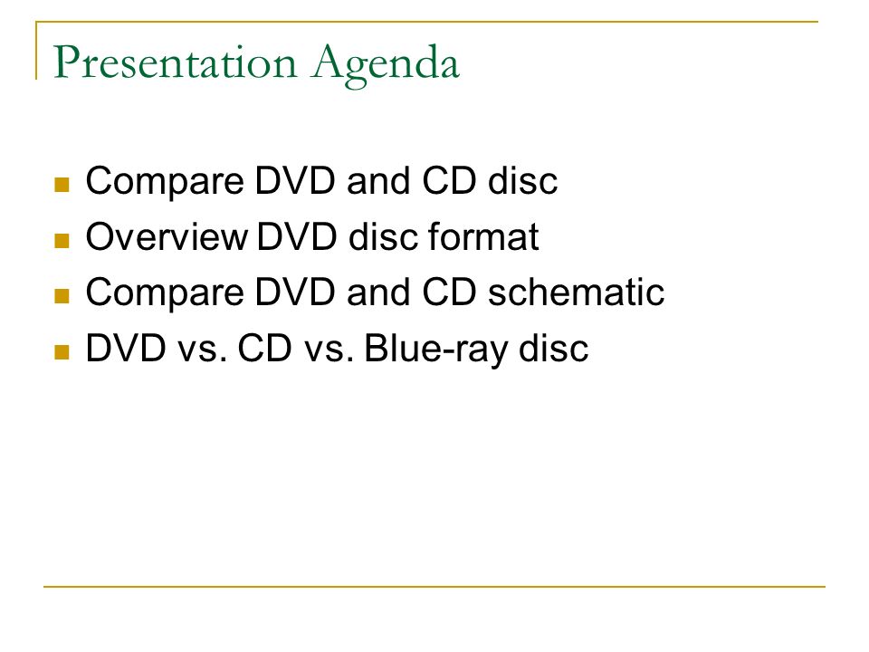 dvd vs cd ece e443 joshua nguyen presentation agenda compare dvd