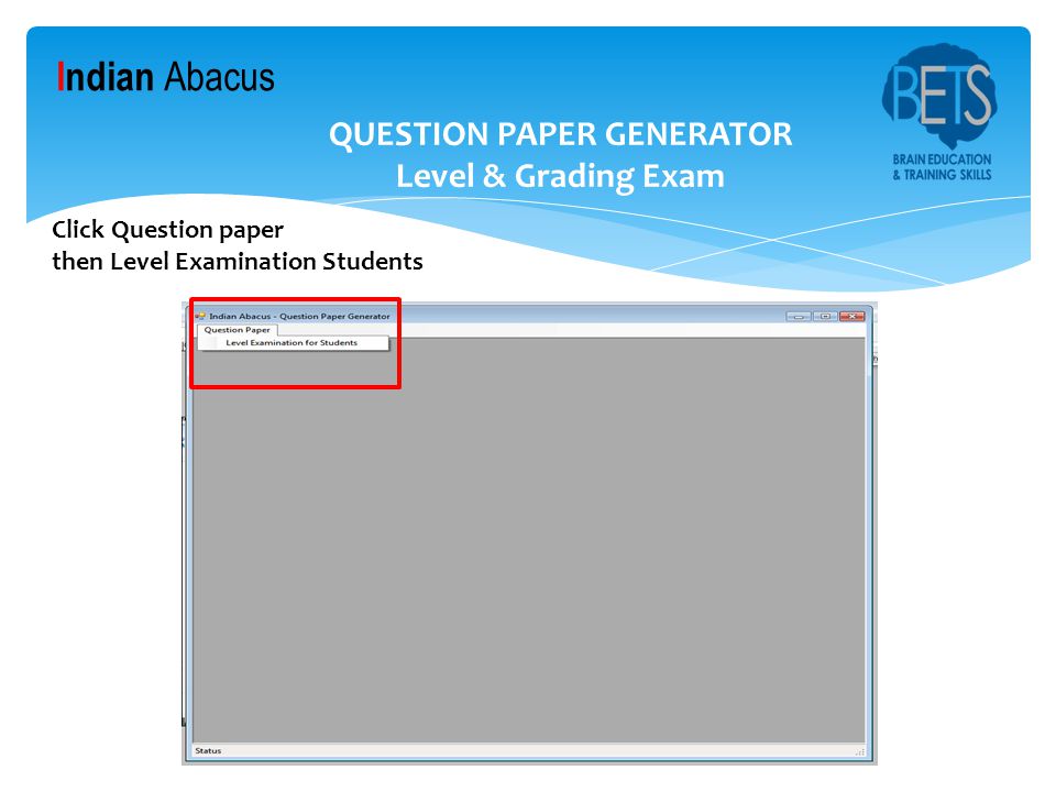 Indian Abacus QUESTION PAPER GENERATOR Level & Grading Exam Click Question paper then Level Examination Students