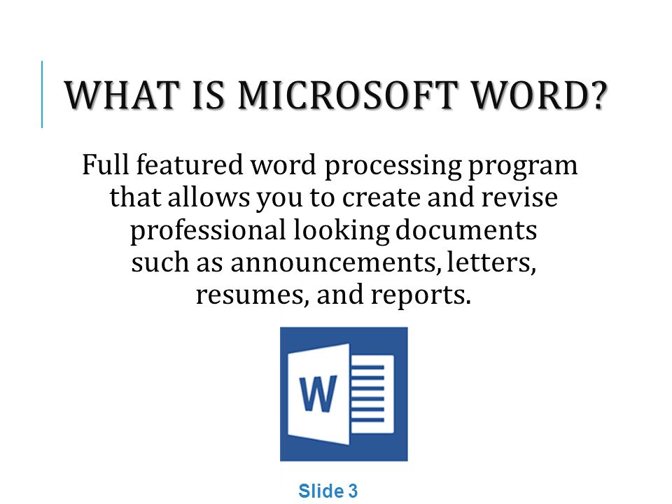WHAT IS MICROSOFT WORD.