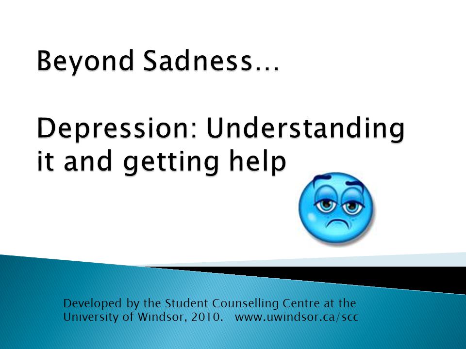 Developed by the Student Counselling Centre at the University of Windsor,