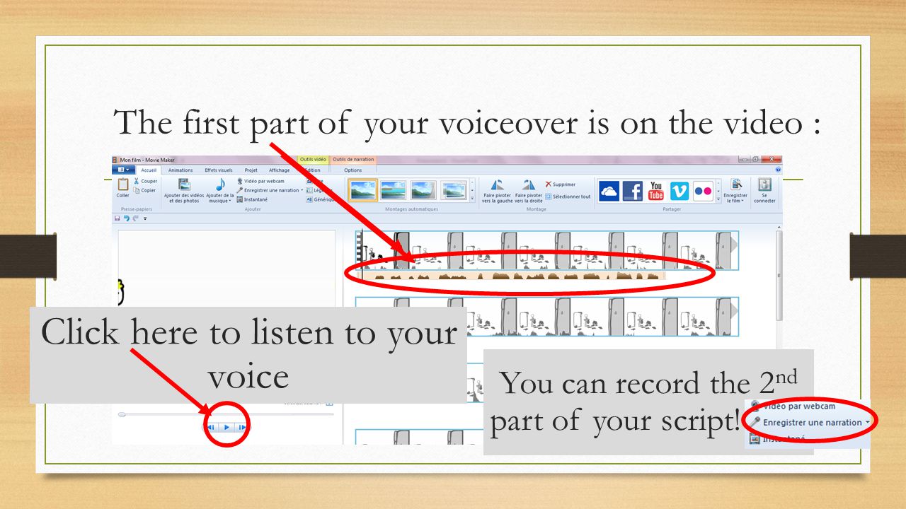 The first part of your voiceover is on the video : Click here to listen to your voice You can record the 2 nd part of your script!