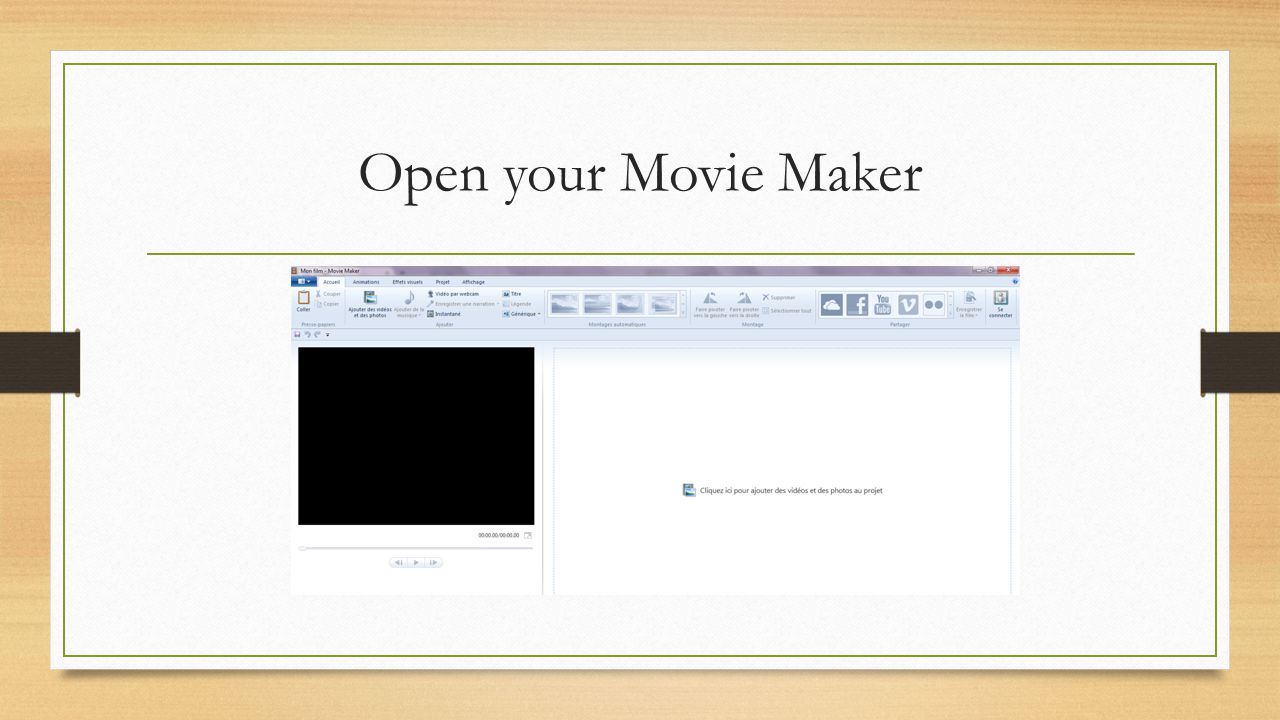 Open your Movie Maker