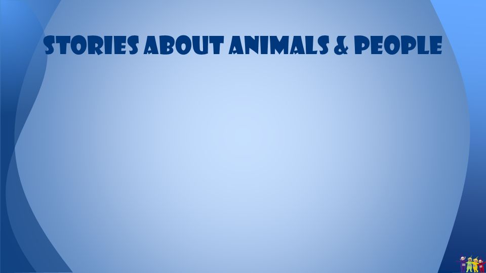 Stories about animals & people
