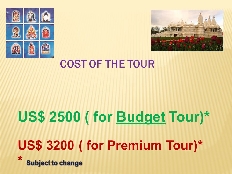 COST OF THE TOUR
