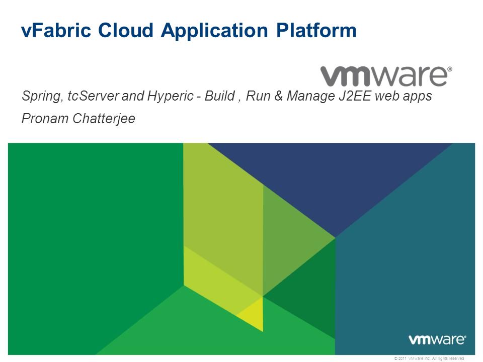 © 2011 VMware Inc.