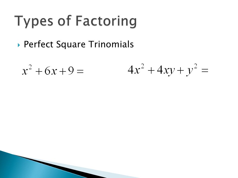  Perfect Square Trinomials