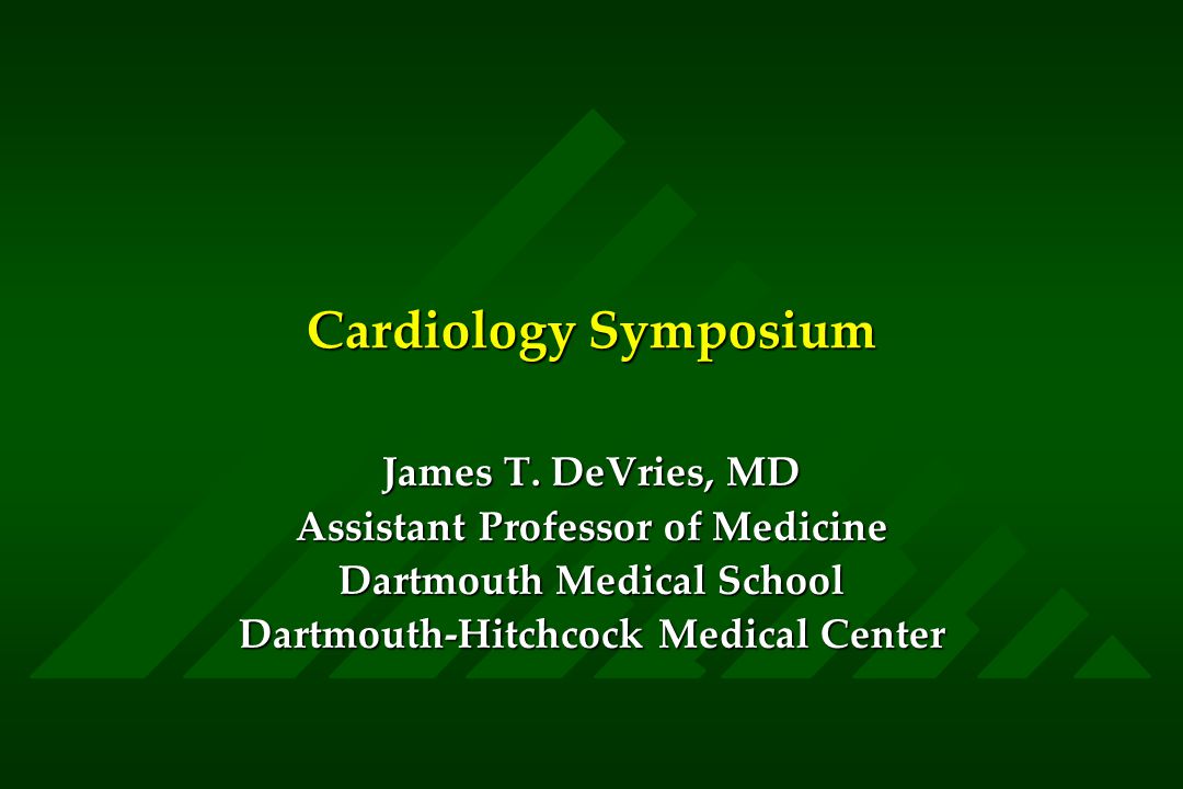 Cardiology Symposium James T.