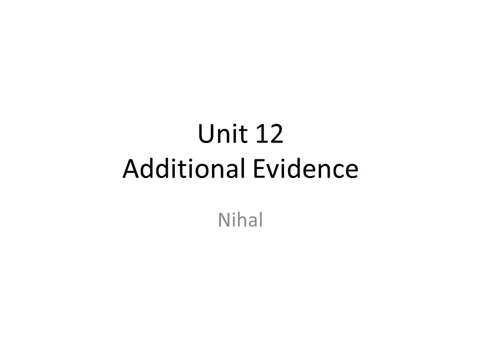 Unit 12 Additional Evidence Nihal