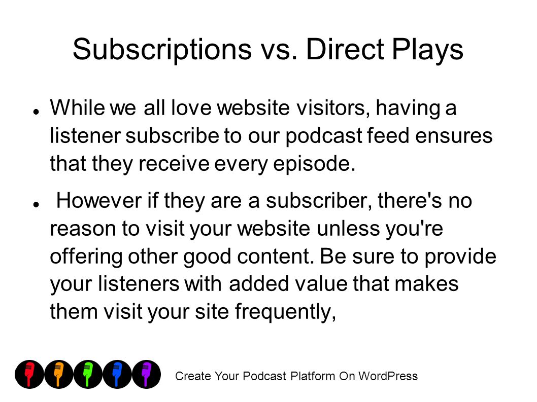 Create Your Podcast Platform On WordPress Subscriptions vs.