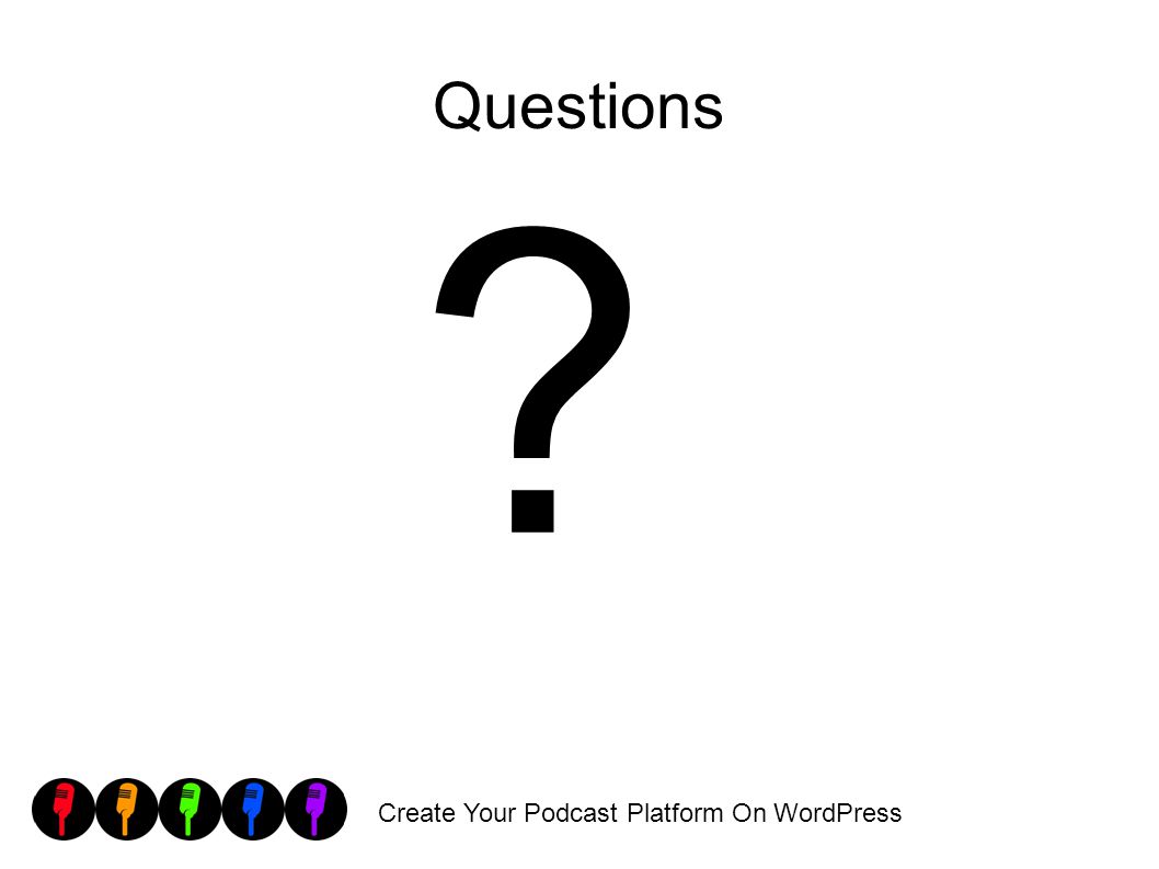 Create Your Podcast Platform On WordPress Questions