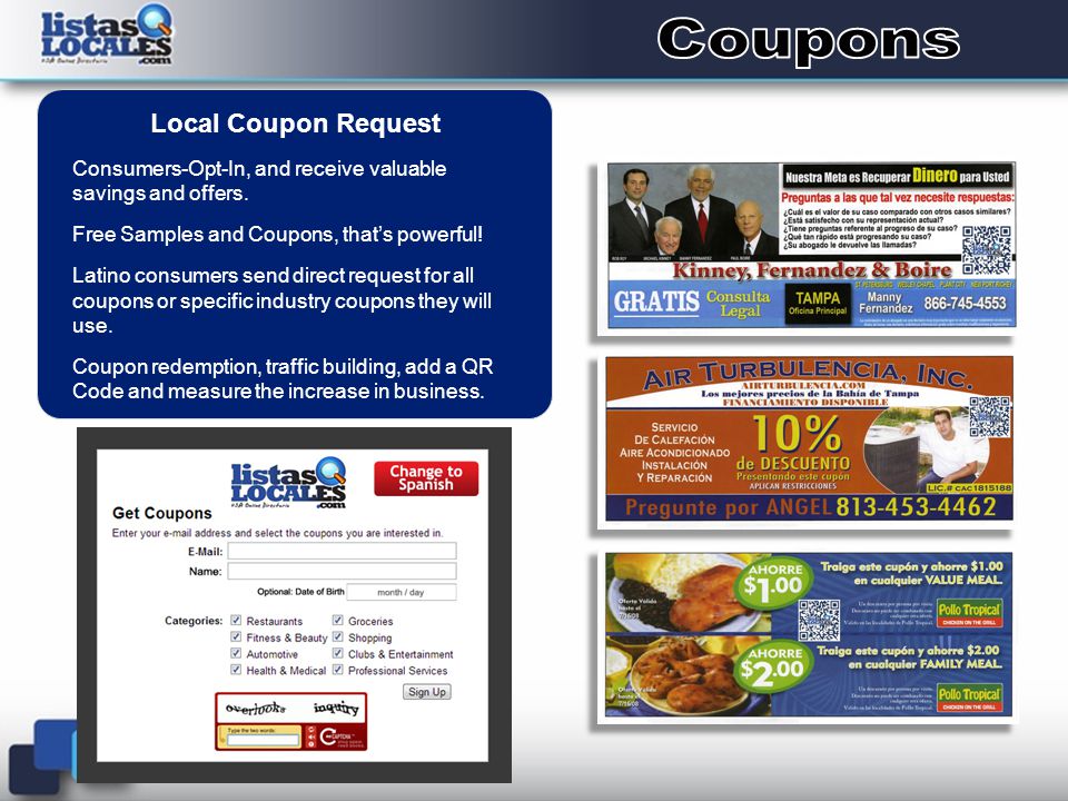 Local Coupon Request Consumers-Opt-In, and receive valuable savings and offers.