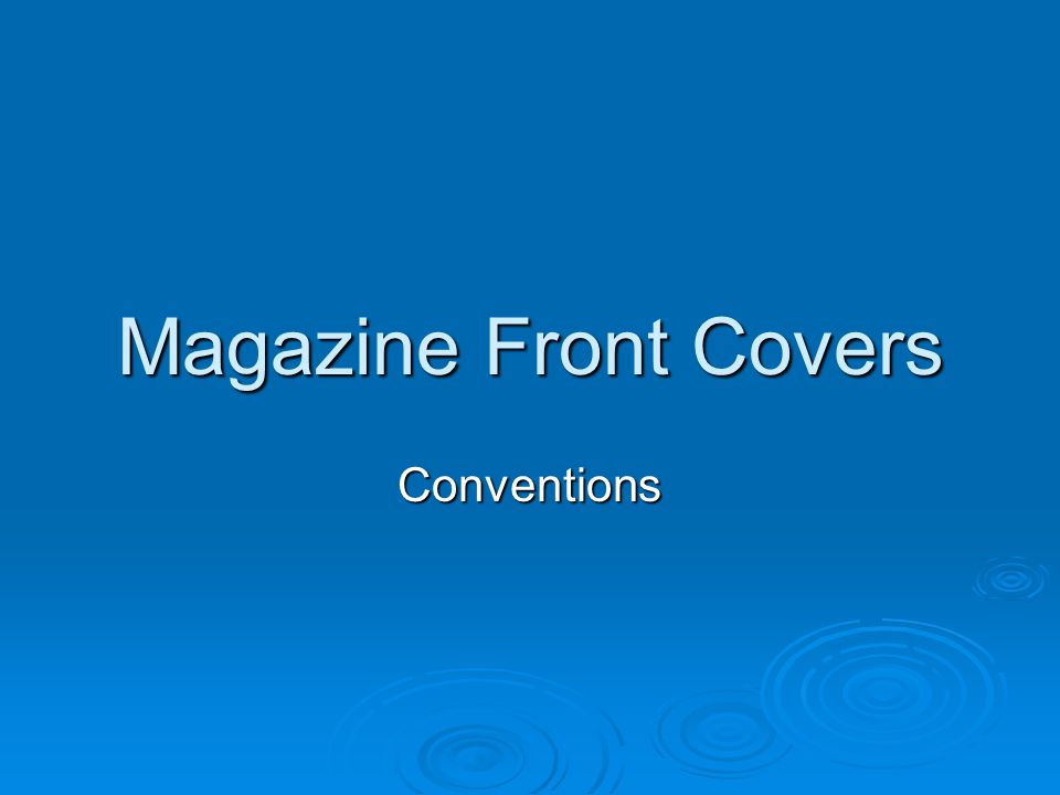 Magazine Front Covers Conventions