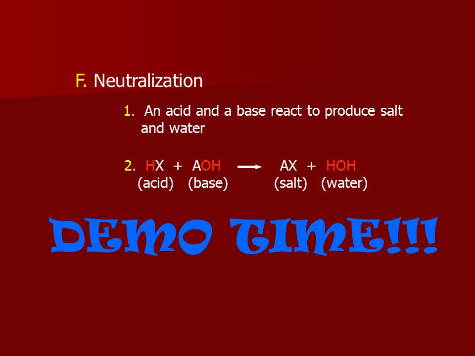 E. Combustion 1. An organic substance reacts with oxygen producing carbon dioxide and water 2.