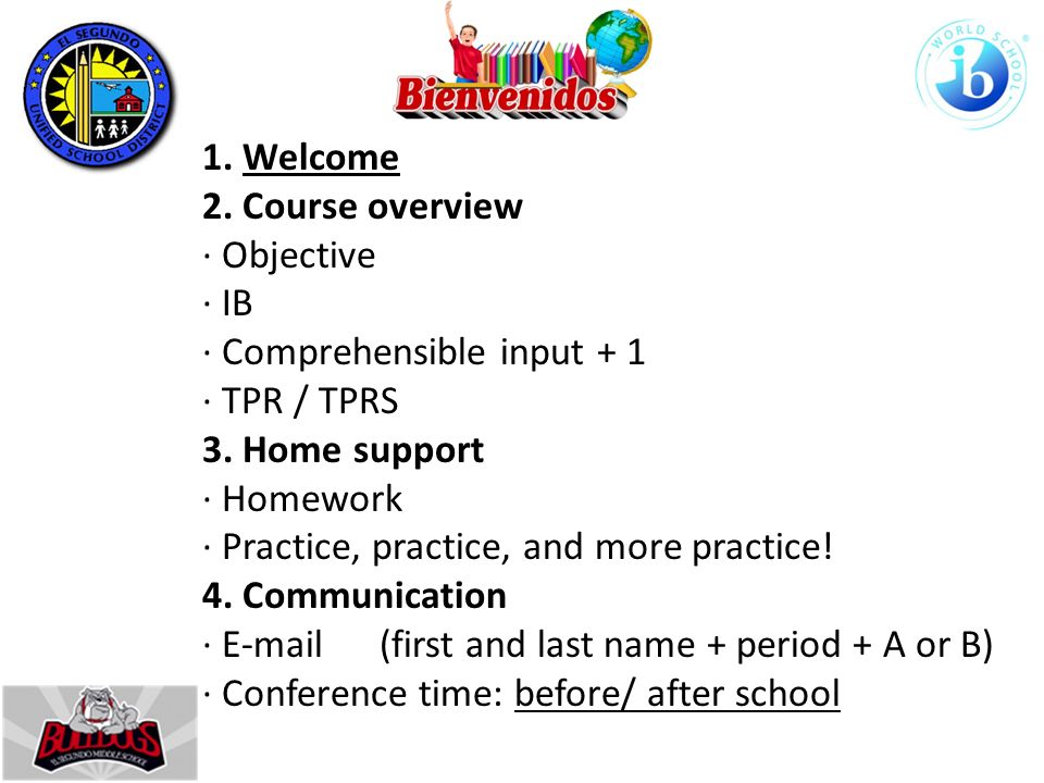 1. Welcome 2. Course overview · Objective · IB · Comprehensible input + 1 · TPR / TPRS 3.
