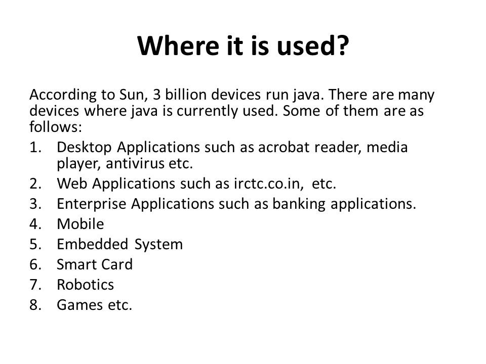 Java program. Java Tutorial Java technology is widely used currently. Let's  start learning of java from basic questions like what is java, where it is.  - ppt download