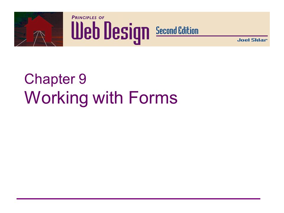 Chapter 9 Working with Forms