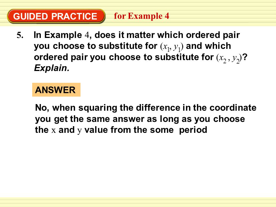 GUIDED PRACTICE for Example 4 5.
