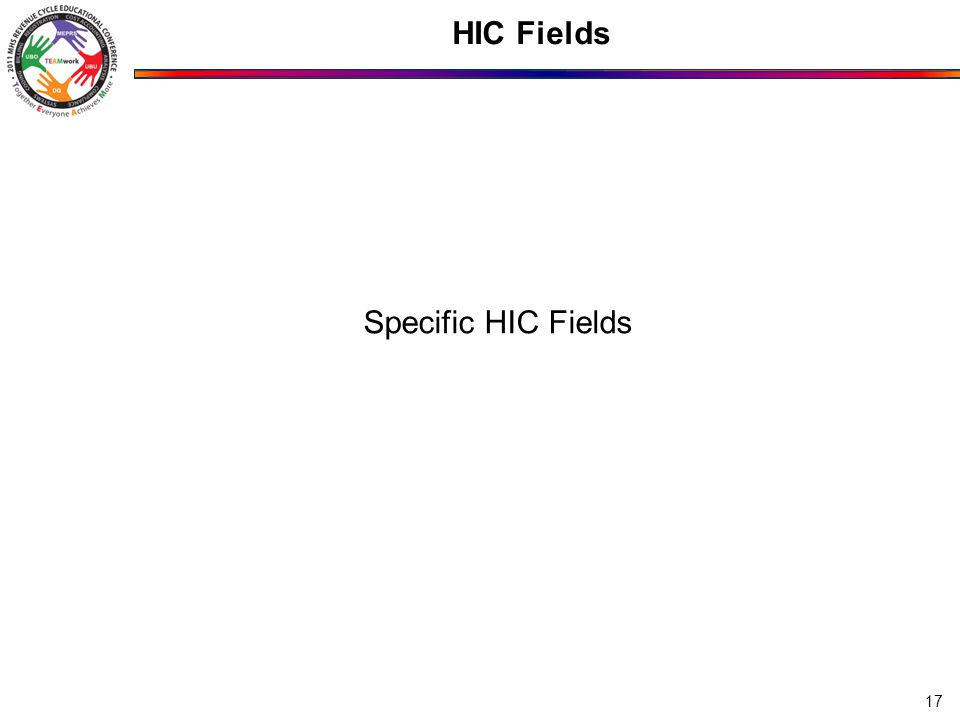 HIC Fields Specific HIC Fields 17