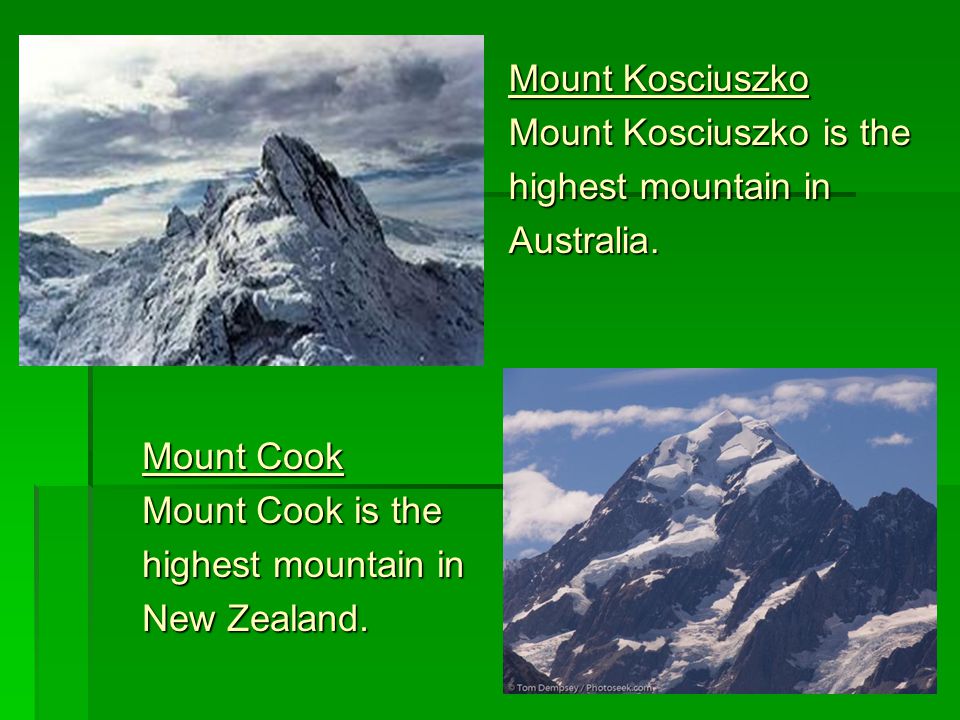 Mount Kosciuszko Mount Kosciuszko is the highest mountain in Australia.