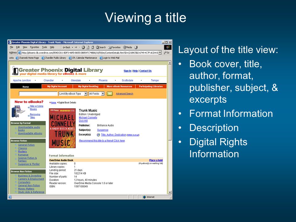 Viewing a title Layout of the title view: Book cover, title, author, format, publisher, subject, & excerpts Format Information Description Digital Rights Information
