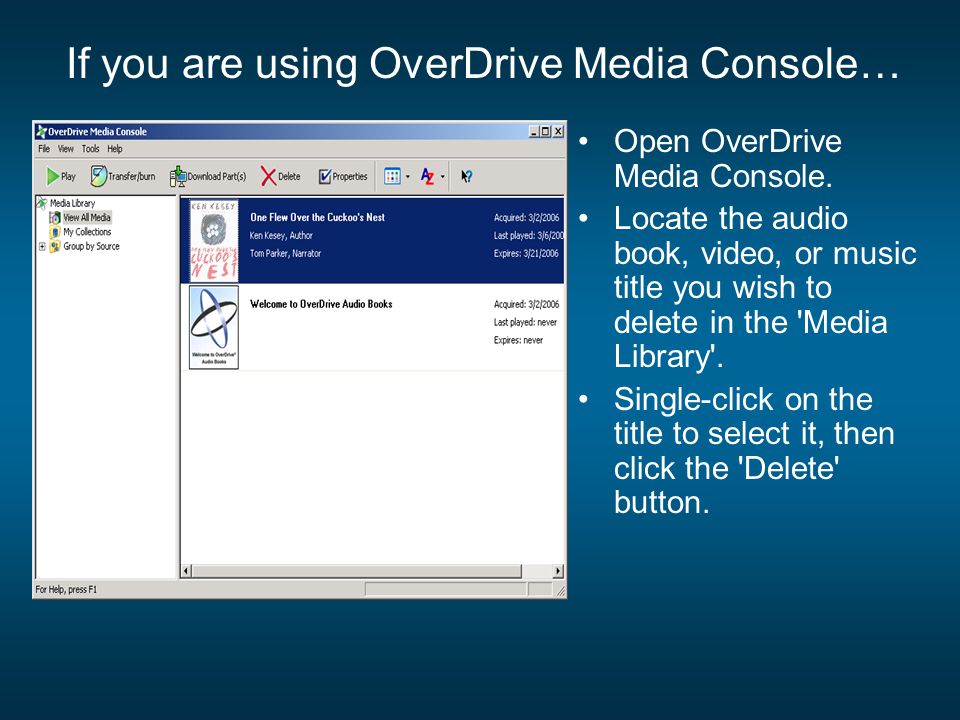 If you are using OverDrive Media Console… Open OverDrive Media Console.
