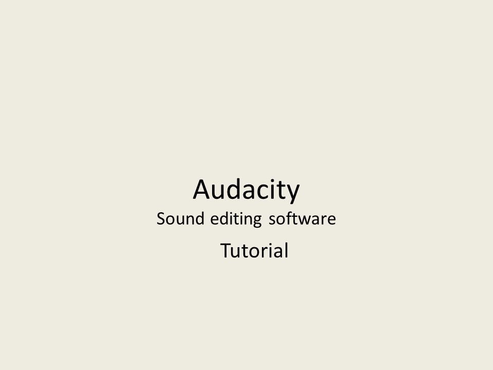 Audacity Sound editing software Tutorial