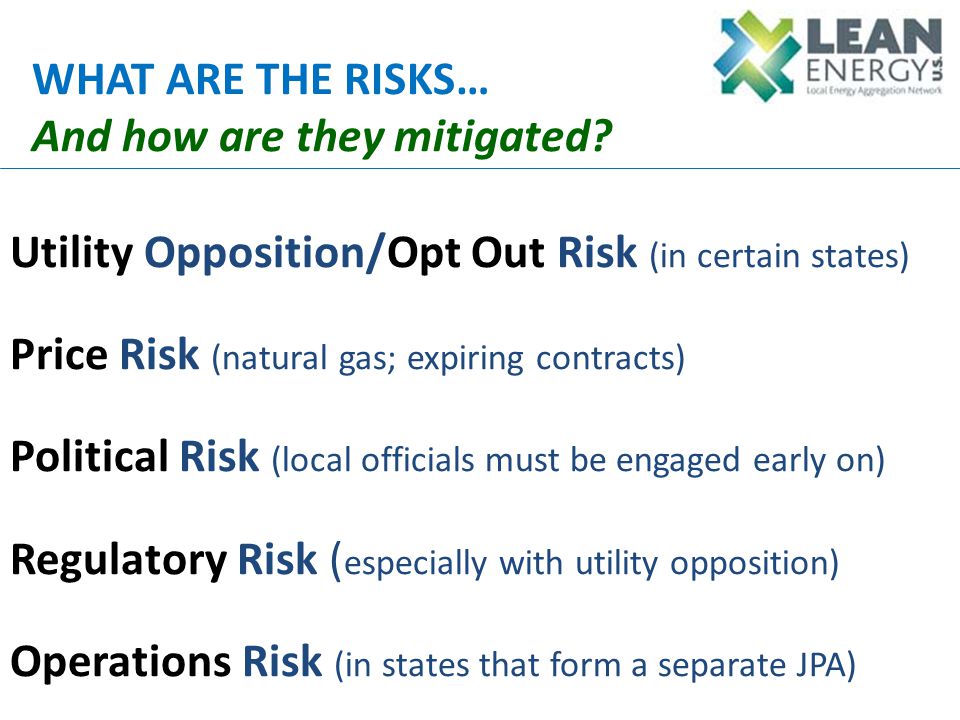 WHAT ARE THE RISKS… And how are they mitigated.