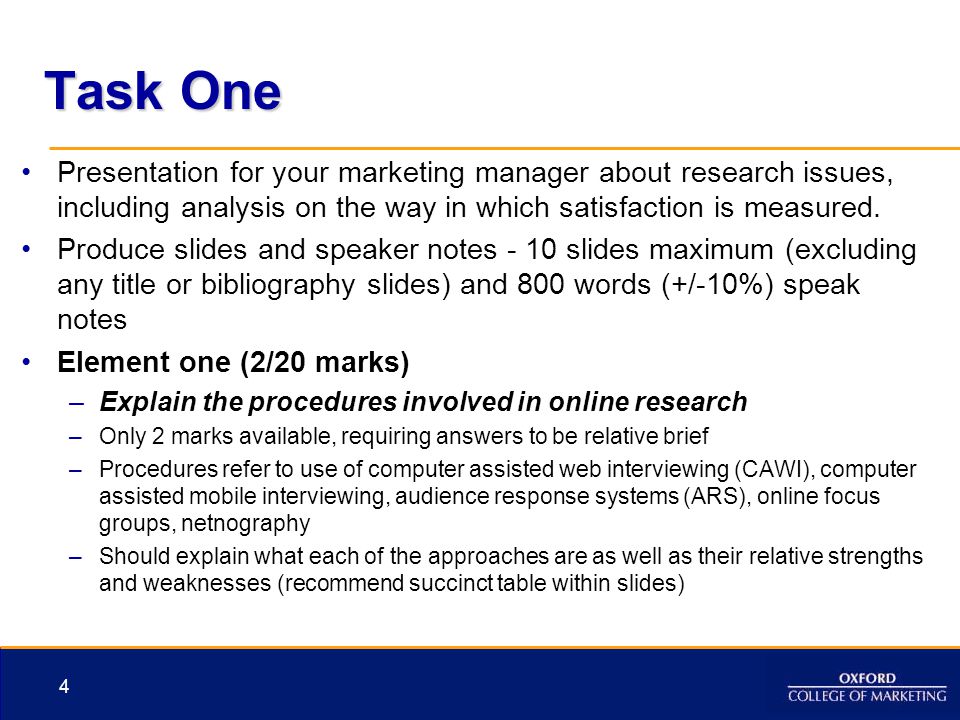 Task One Presentation for your marketing manager about research issues, including analysis on the way in which satisfaction is measured.
