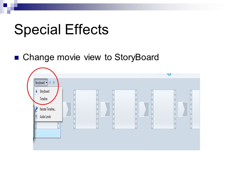 Special Effects Change movie view to StoryBoard