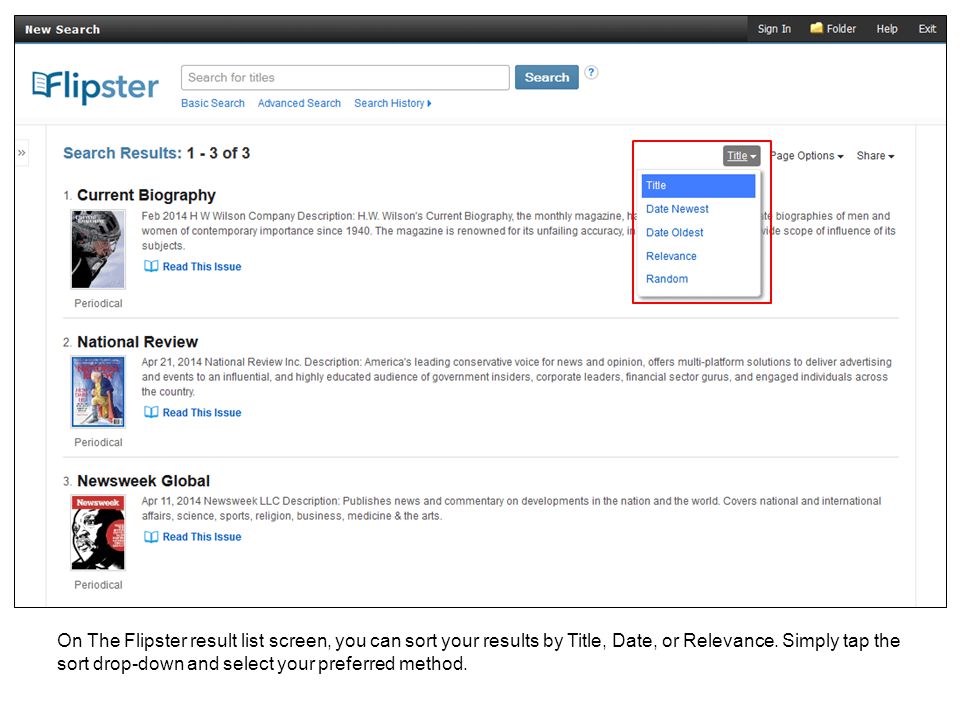 On The Flipster result list screen, you can sort your results by Title, Date, or Relevance.