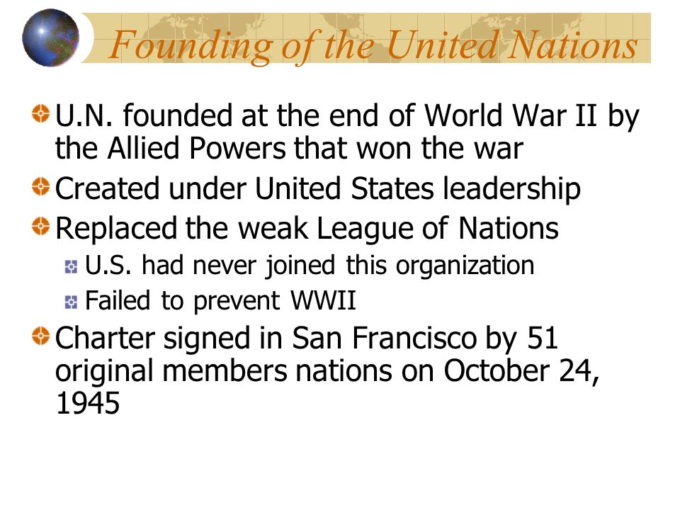 Founding of the United Nations U.N.