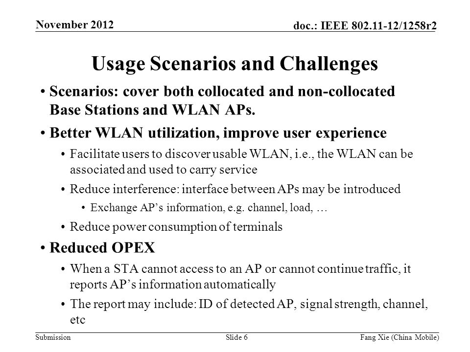 Submission doc.: IEEE /1258r2 Usage Scenarios and Challenges Scenarios: cover both collocated and non-collocated Base Stations and WLAN APs.